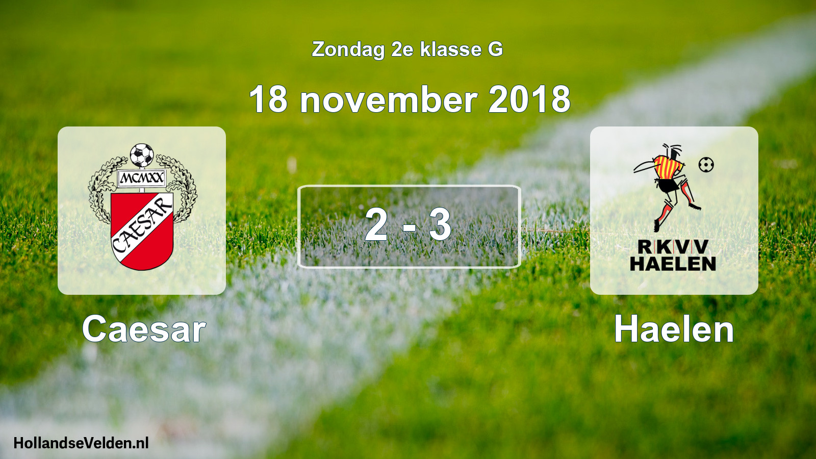 Total number of matches played: Caesar - Haelen 2 - 3 (18 November 2018)