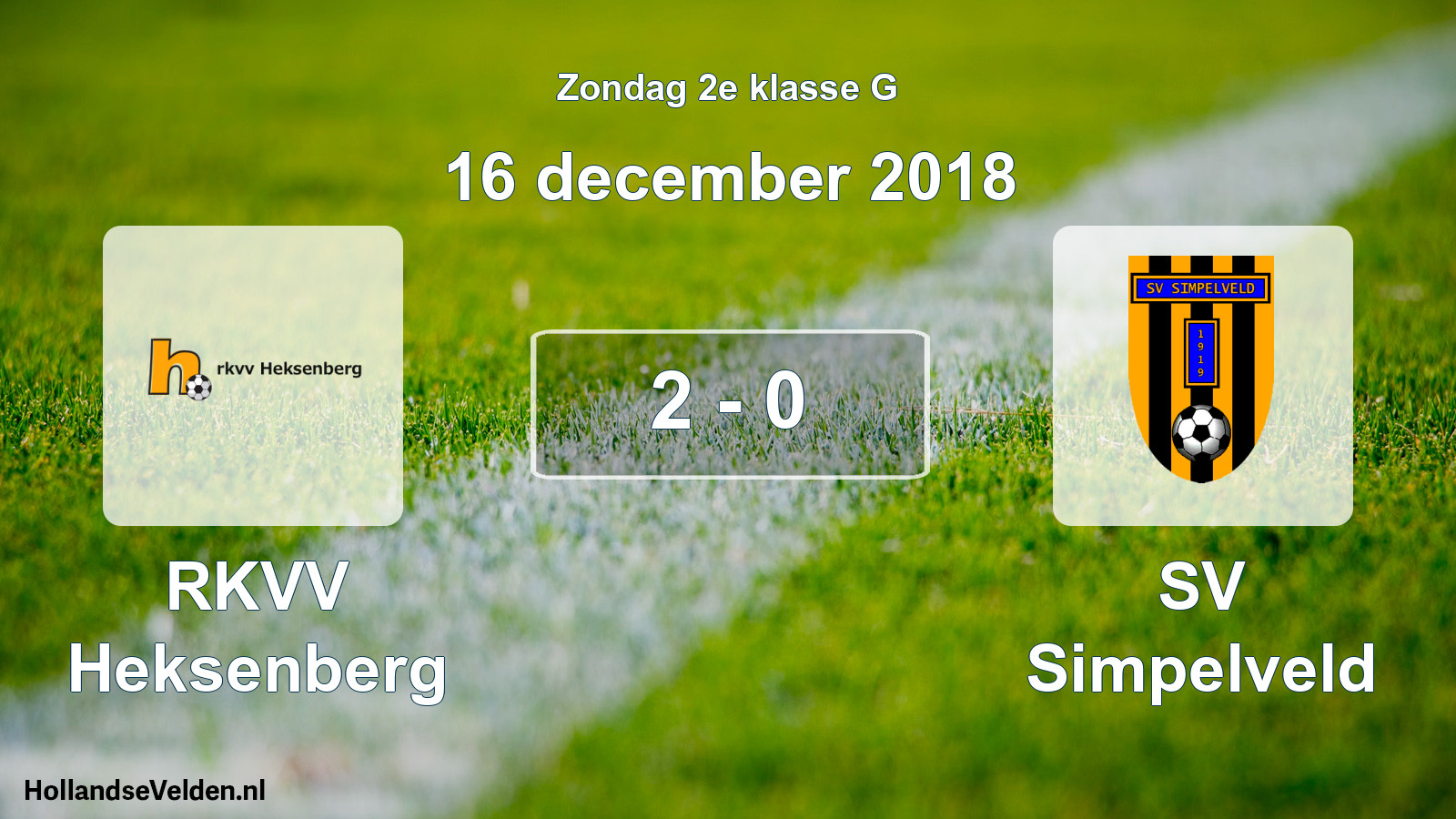 Total number of matches played: RKVV Heksenberg - SV Simpelveld 2 - 0 (16 December 2018)