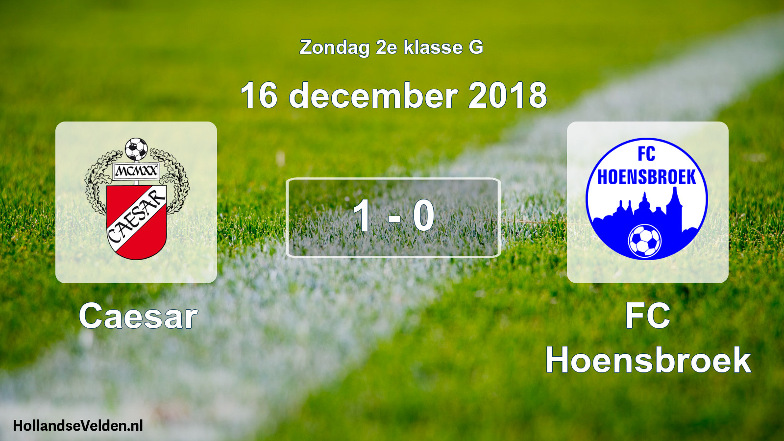 Total number of matches played: Caesar - FC Hoensbroek 1 - 0 (16 December 2018)