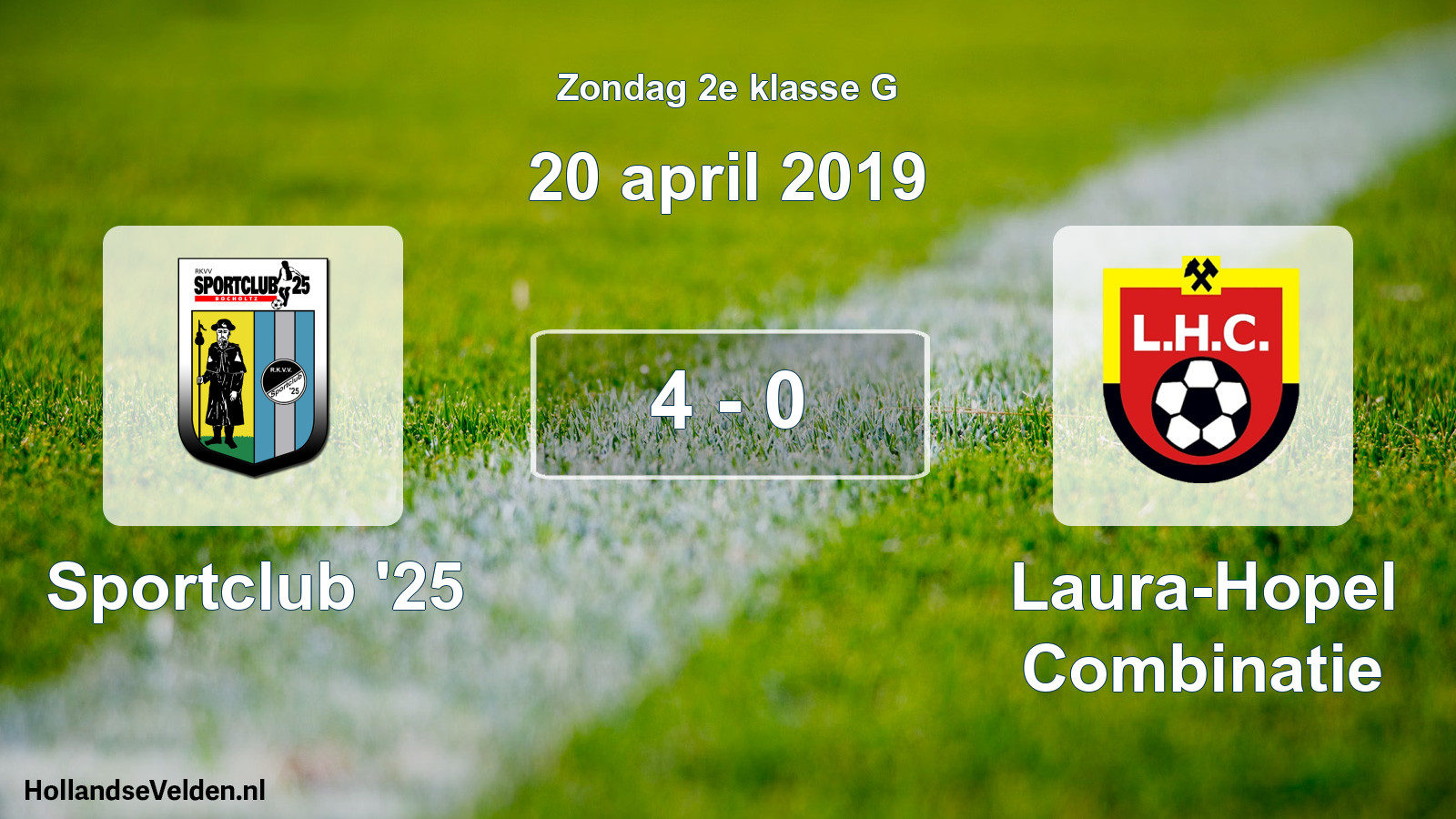 Total number of matches played: Sportclub '25 - Laura-Hopel Combinatie 4 - 0 (20 April 2019)