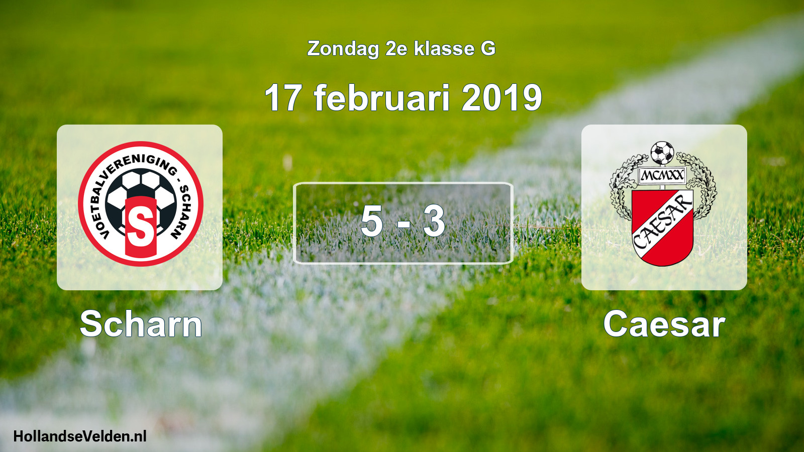 Total number of matches played: Scharn - Caesar 5 - 3 (17 February 2019)
