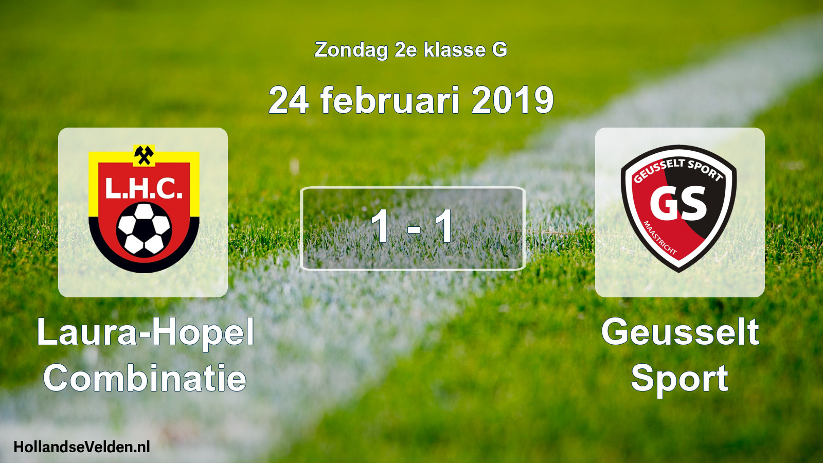 Total number of matches played: Laura-Hopel Combinatie - Geusselt Sport 1 - 1 (24 February 2019)