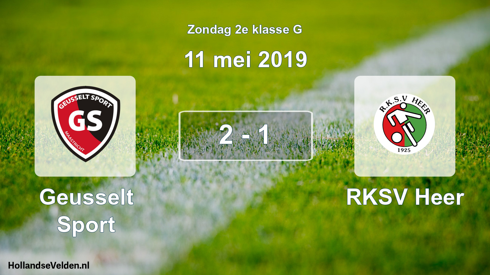 Total number of matches played: Geusselt Sport - RKSV Heer 2 - 1 (11 May 2019)