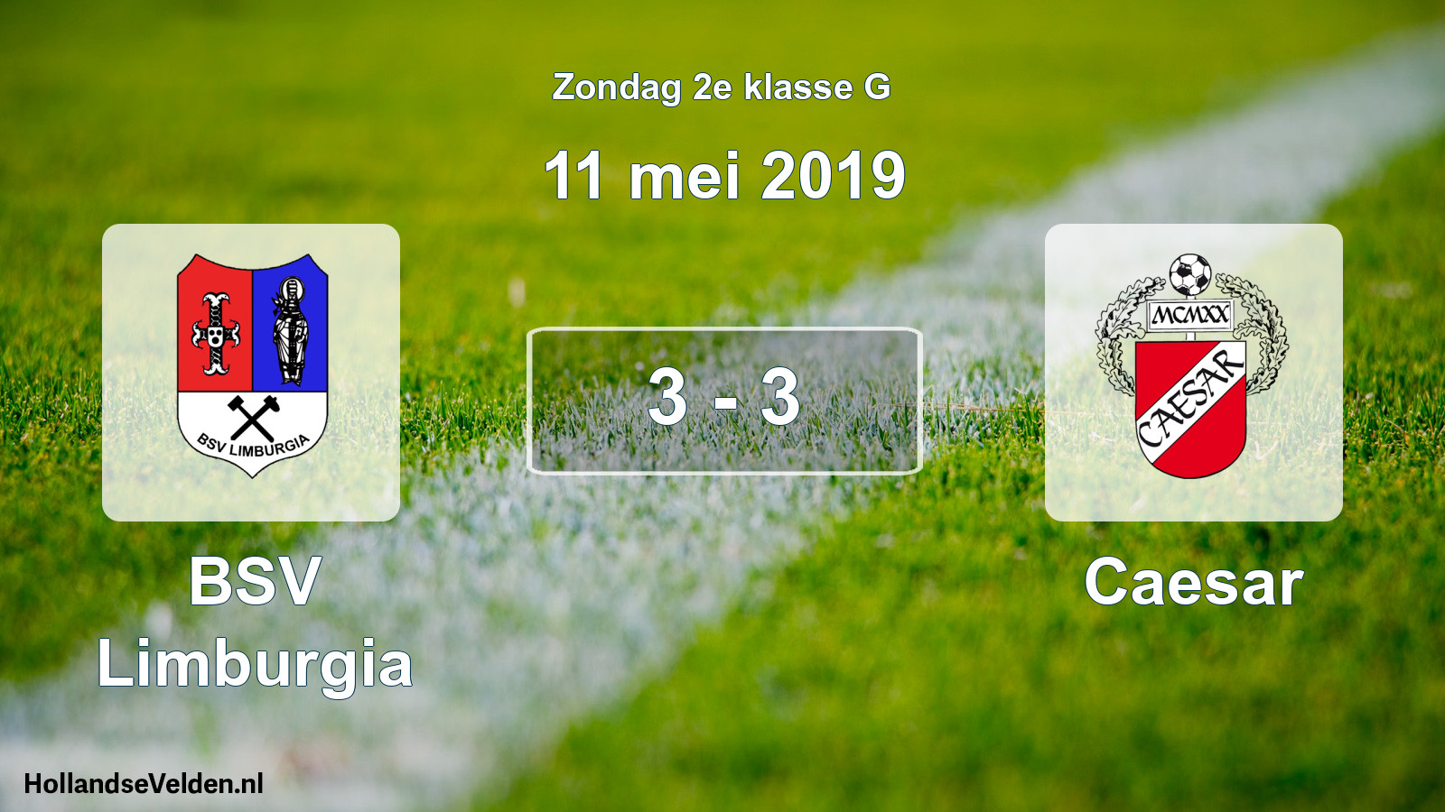 Total number of matches played: BSV Limburgia - Caesar 3 - 3 (11 May 2019)