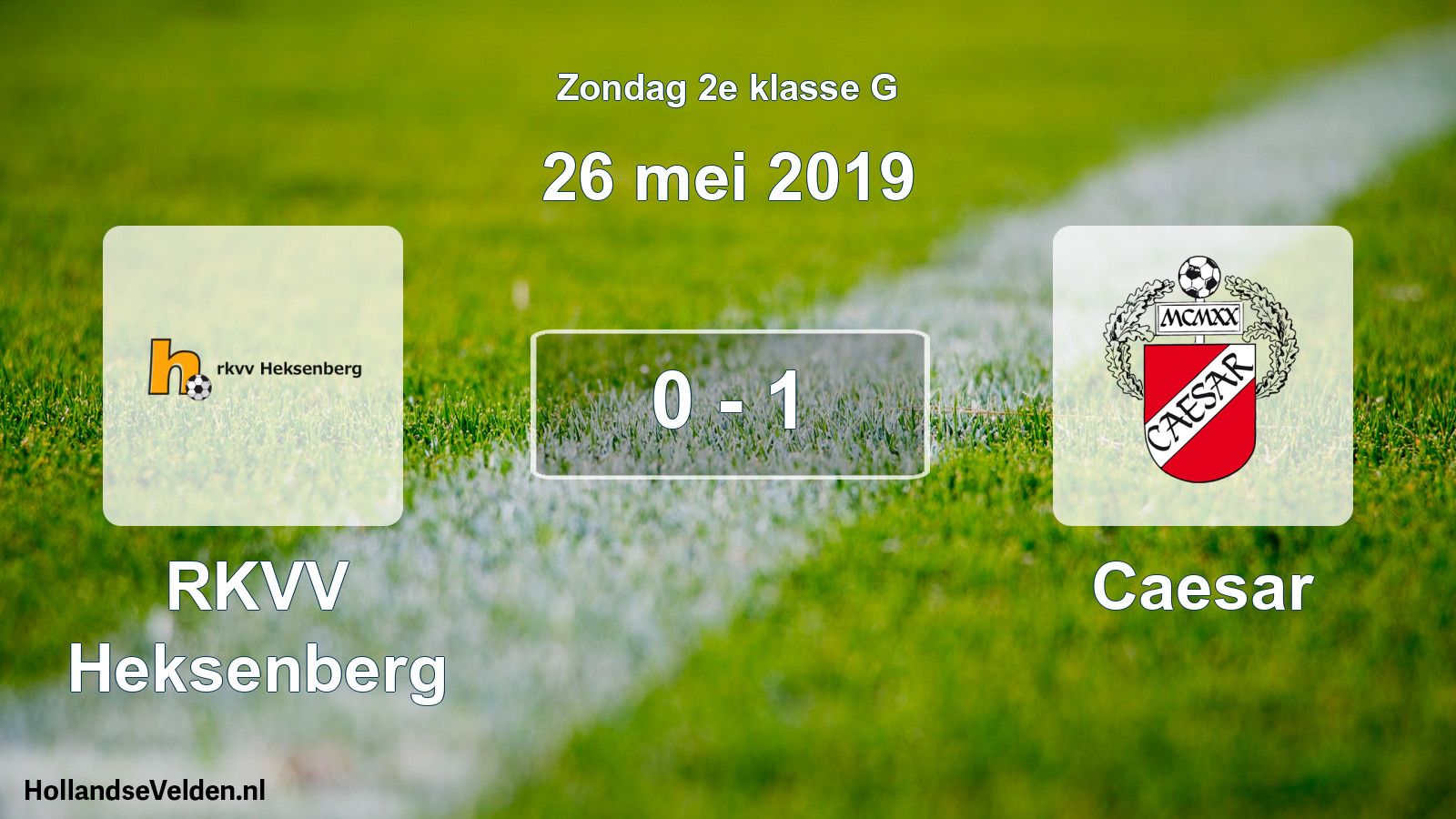 Total number of matches played: RKVV Heksenberg - Caesar 0 - 1 (26 May 2019)