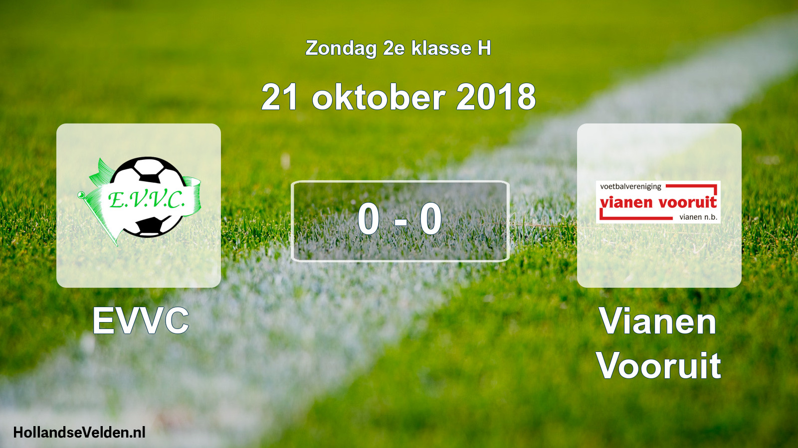 Total number of matches played: EVVC - Vianen Vooruit 0 - 0 (21 October 2018)