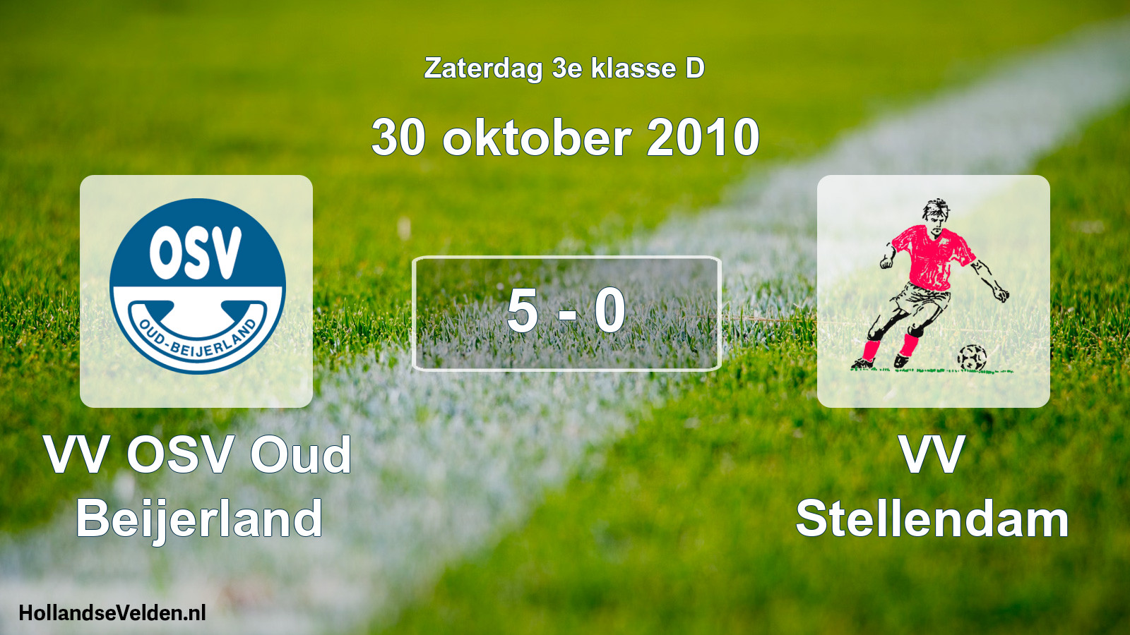 Total number of matches played: VV OSV Oud Beijerland - VV Stellendam 5 - 0 (30 October 2010)