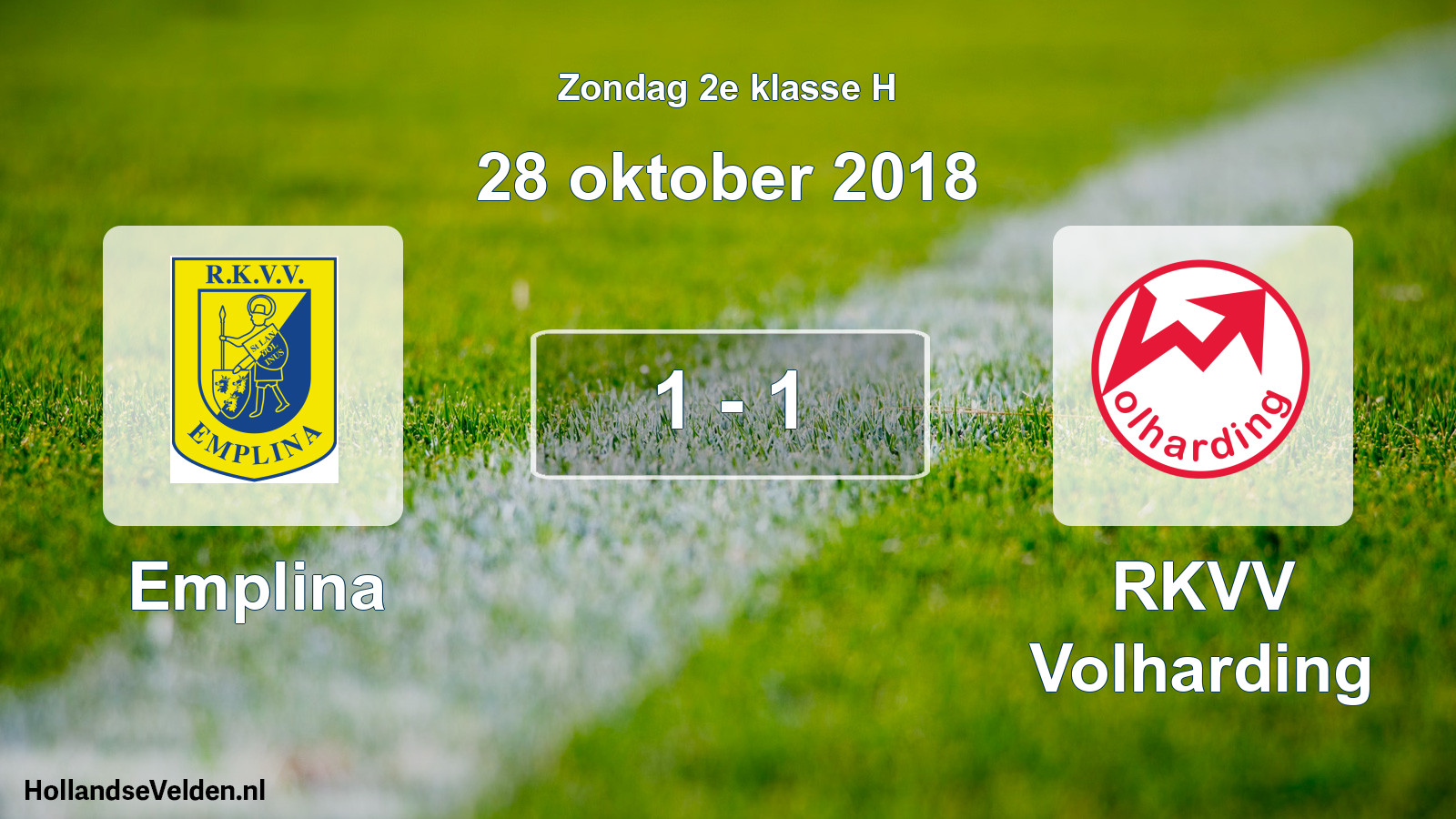 Total number of matches played: Emplina - RKVV Volharding 1 - 1 (28 October 2018)