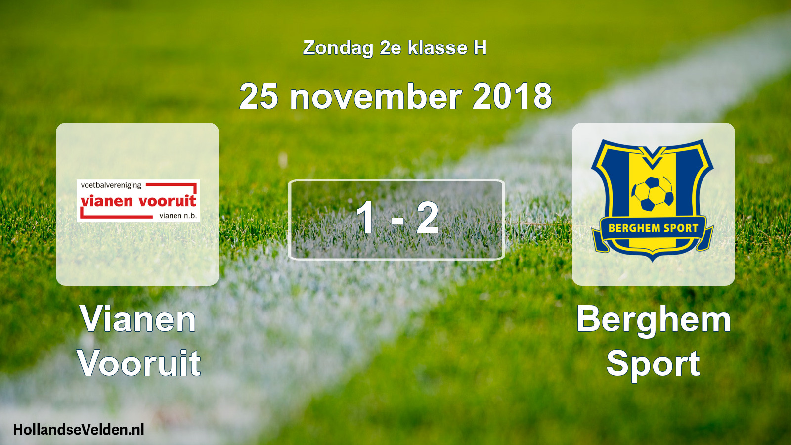 Total number of matches played: Vianen Vooruit - Berghem Sport 1 - 2 (25 November 2018)