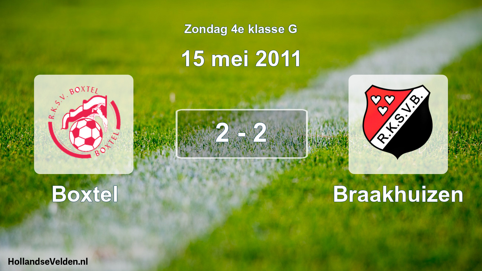 Total number of matches played: Boxtel - Braakhuizen 2 - 2 (15 May 2011)