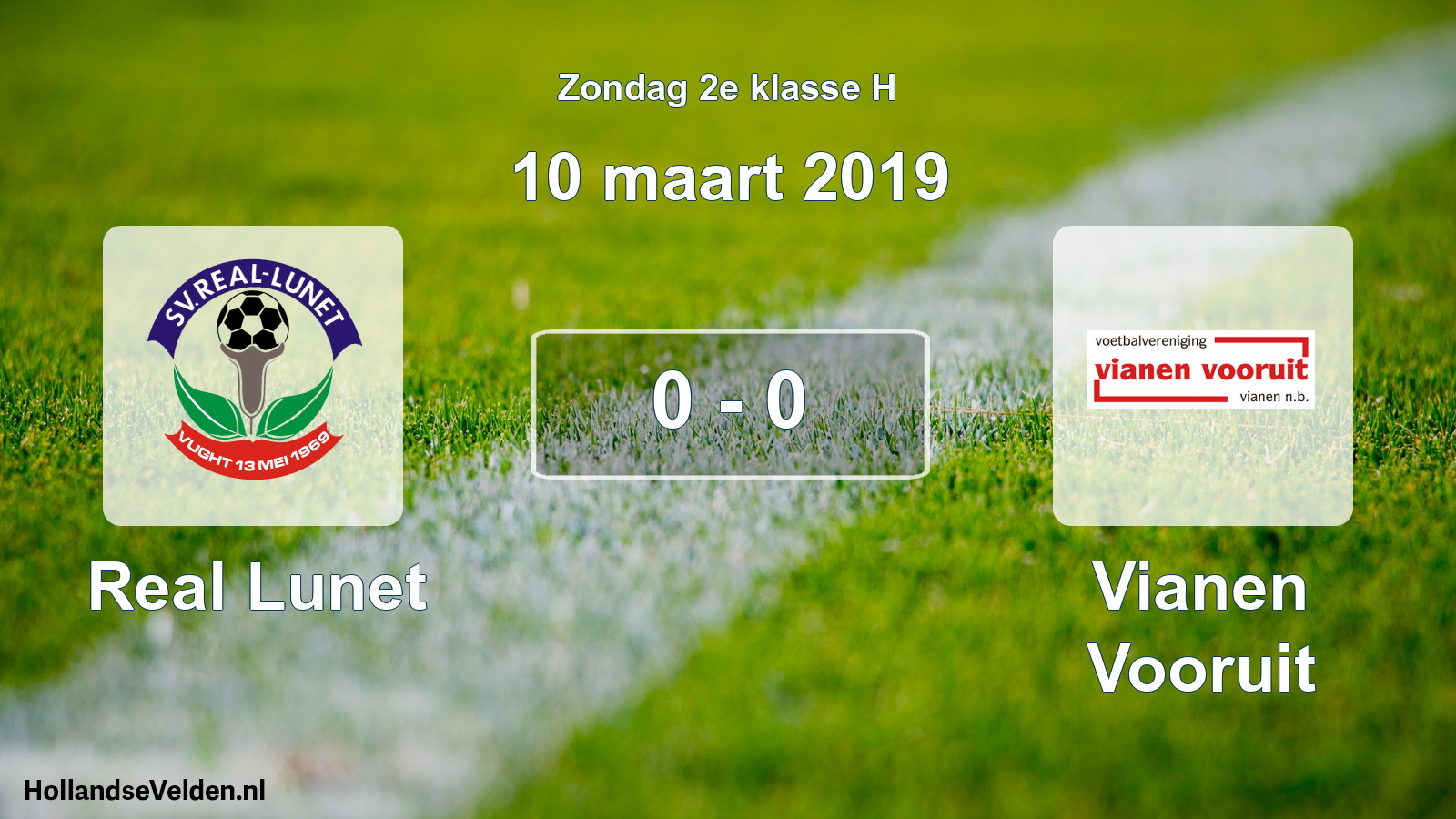 Total number of matches played: Real Lunet - Vianen Vooruit 0 - 0 (10 March 2019)