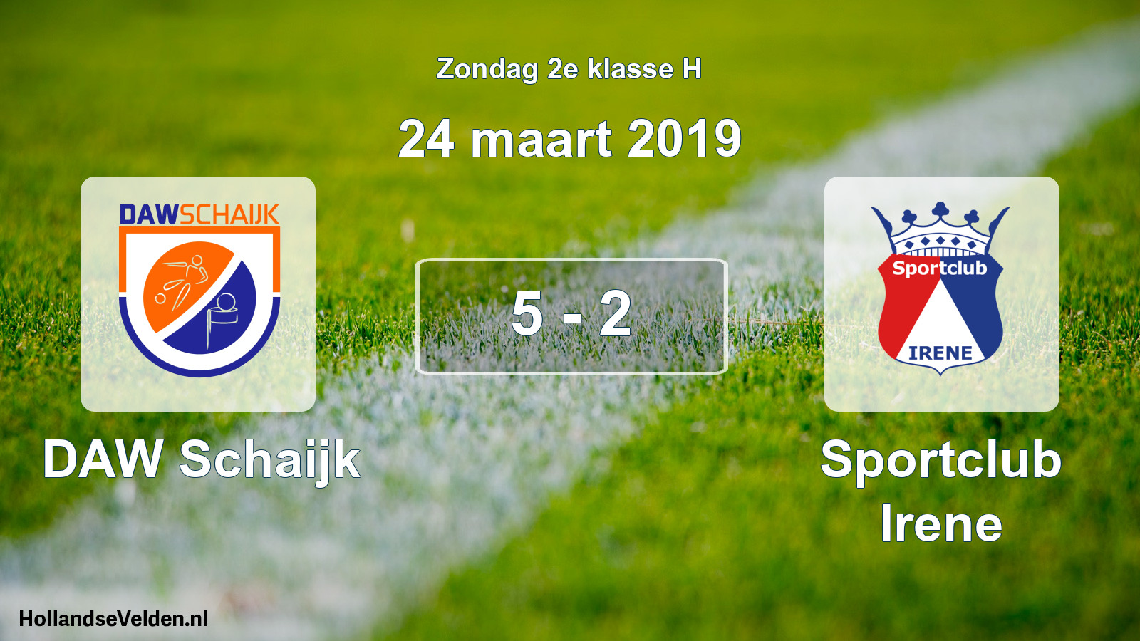 Total number of matches played: DAW Schaijk - Sportclub Irene 5 - 2 (24 March 2019)