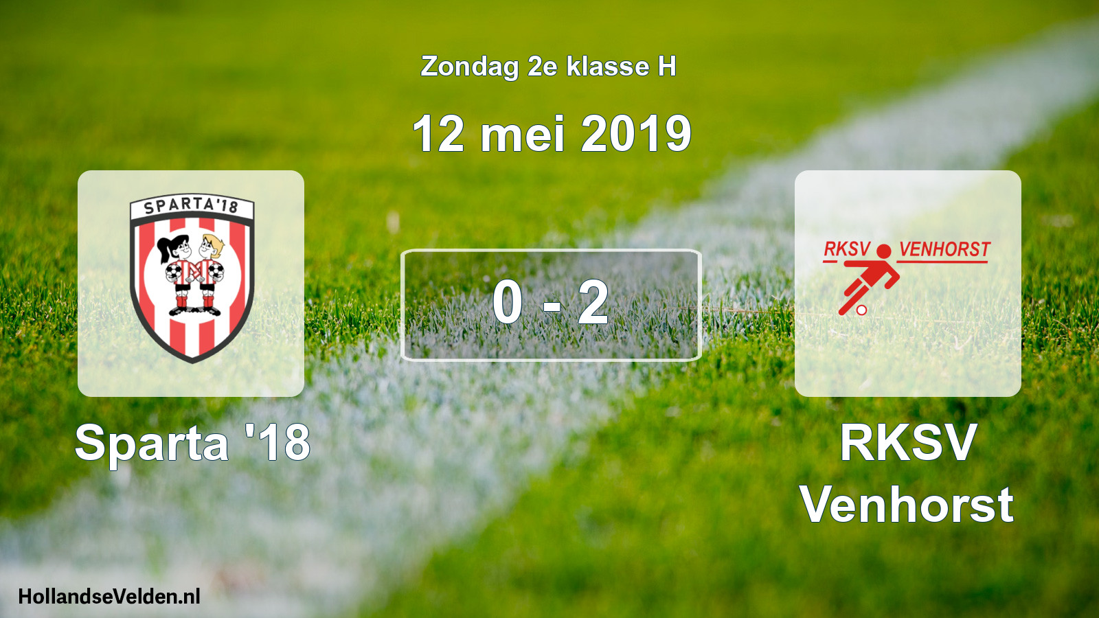 Total number of matches played: Sparta '18 - RKSV Venhorst 0 - 2 (12 May 2019)