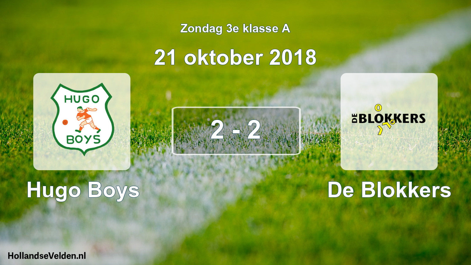 Total number of matches played: Hugo Boys - De Blokkers 2 - 2 (21 October 2018)