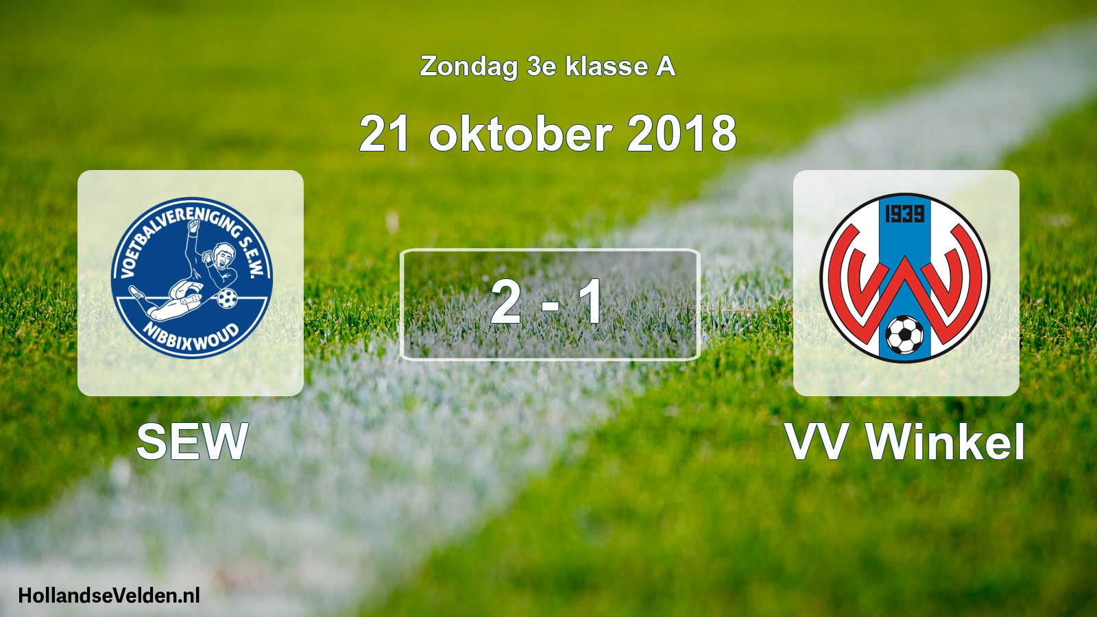 Total number of matches played: SEW - VV Winkel 2 - 1 (21 October 2018)