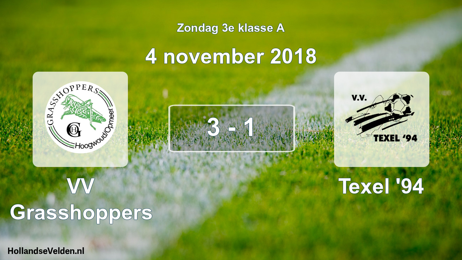 Total number of matches played: VV Grasshoppers - Texel '94 3 - 1 (4 November 2018)