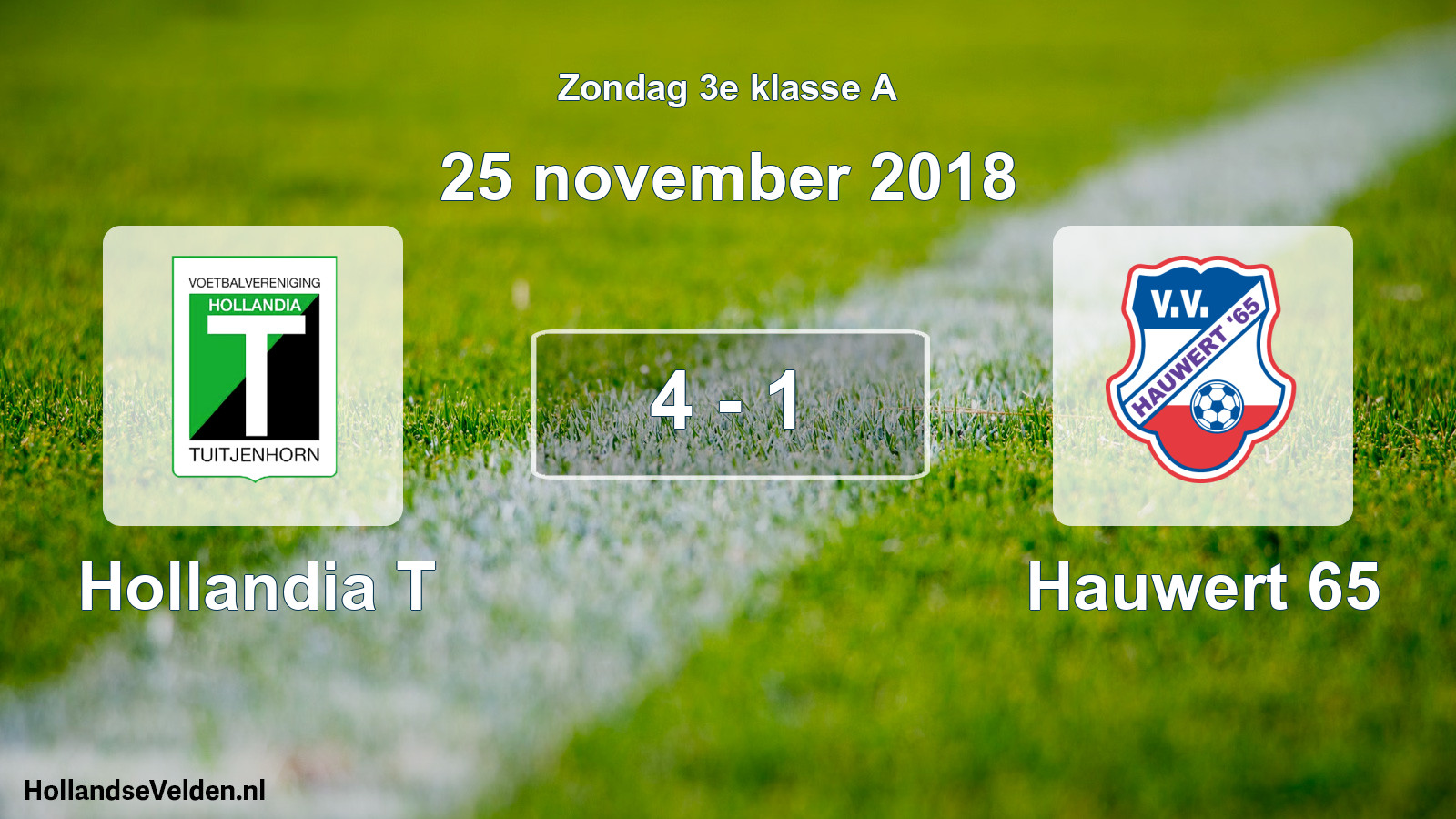 Total number of matches played: Hollandia T - Hauwert 65 4 - 1 (25 November 2018)