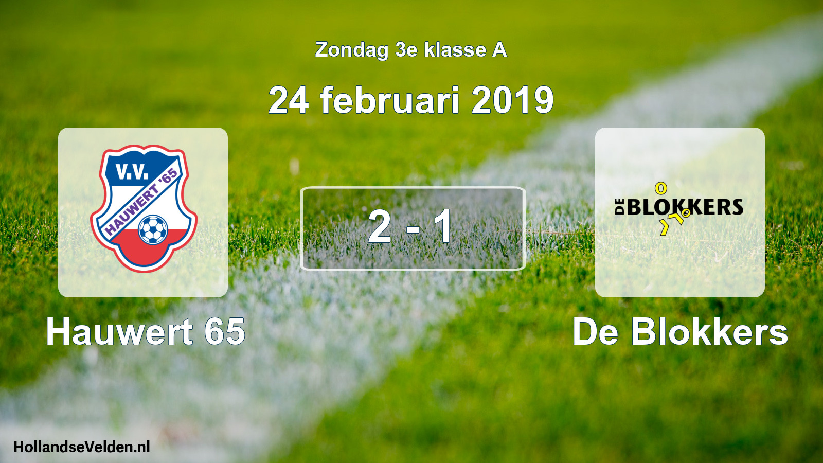 Total number of matches played: Hauwert 65 - De Blokkers 2 - 1 (24 February 2019)