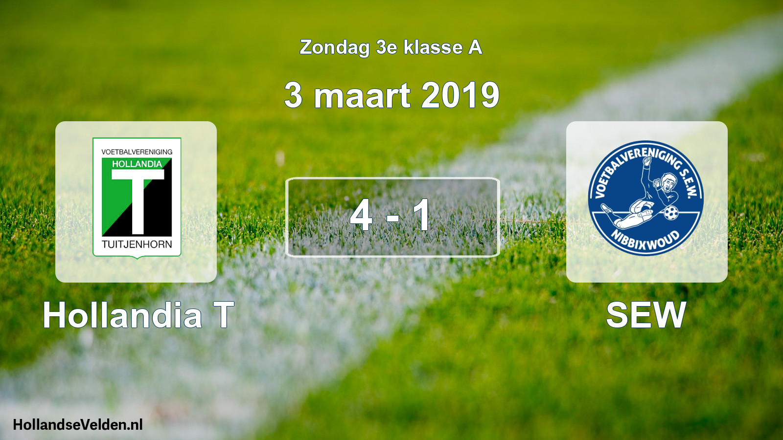 Total number of matches played: Hollandia T - SEW 4 - 1 (3 March 2019)