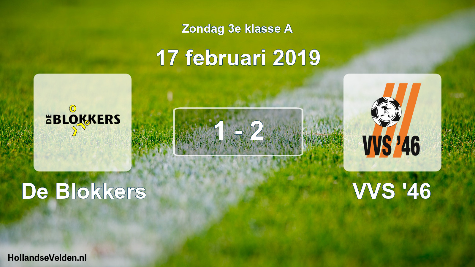Total number of matches played: De Blokkers - VVS '46 1 - 2 (17 February 2019)