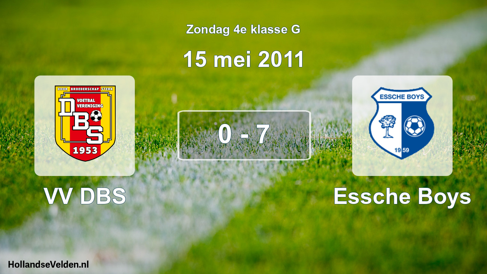 Total number of matches played: VV DBS - Essche Boys 0 - 7 (15 May 2011)