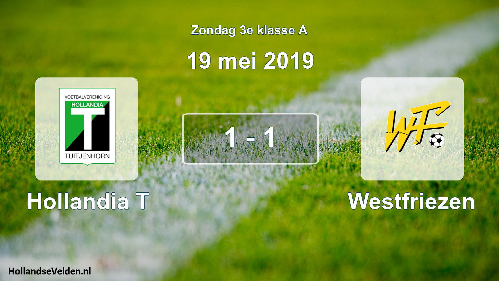 Total number of matches played: Hollandia T - Westfriezen 1 - 1 (19 May 2019)