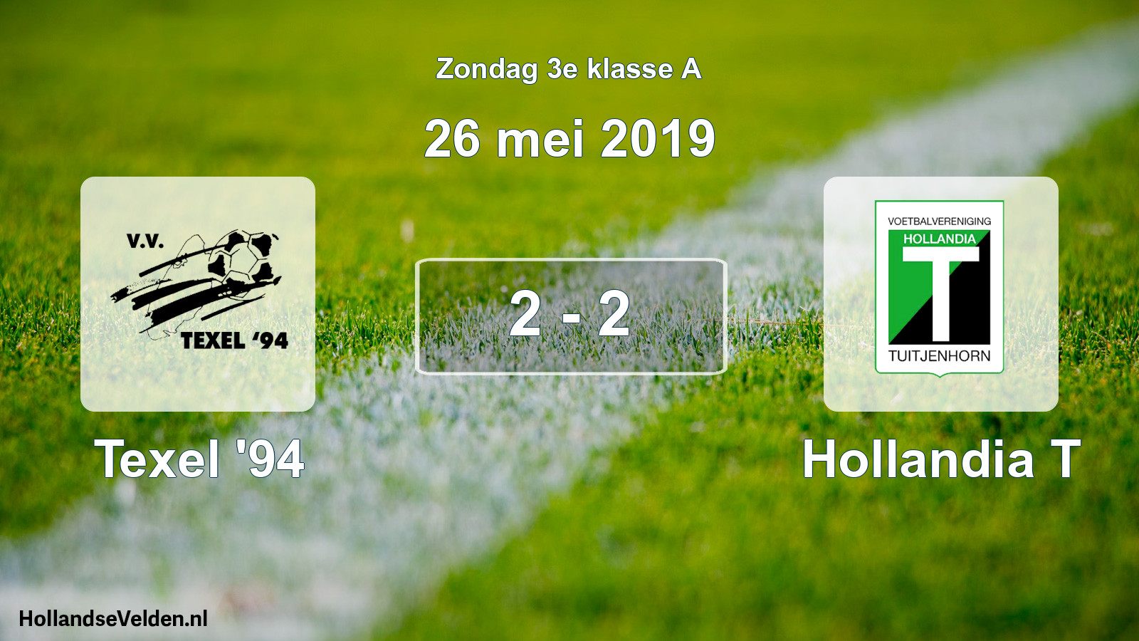 Total number of matches played: Texel '94 - Hollandia T 2 - 2 (26 May 2019)