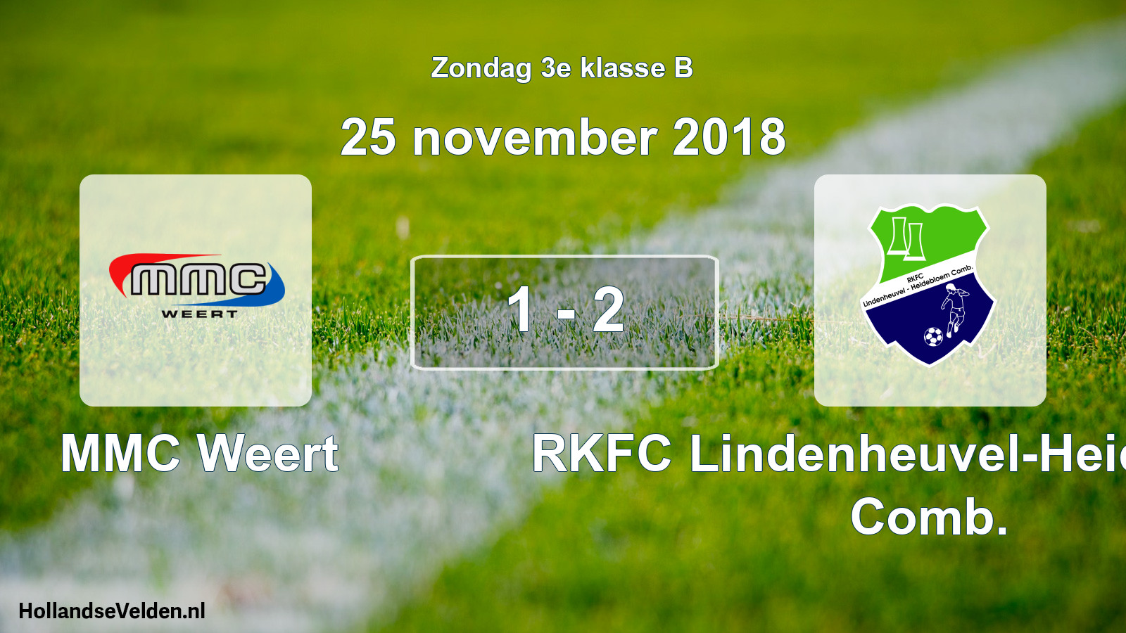 Total number of matches played: MMC Weert - RKFC Lindenheuvel-Heidebloem Comb. 1 - 2 (25 November 2018)