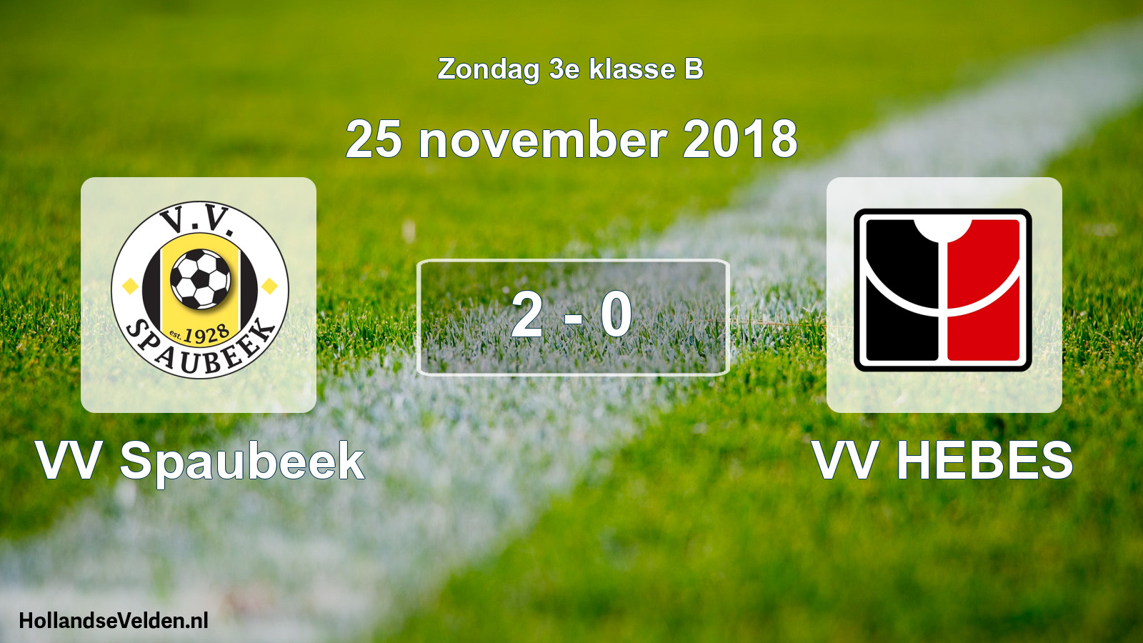 Total number of matches played: VV Spaubeek - VV HEBES 2 - 0 (25 November 2018)
