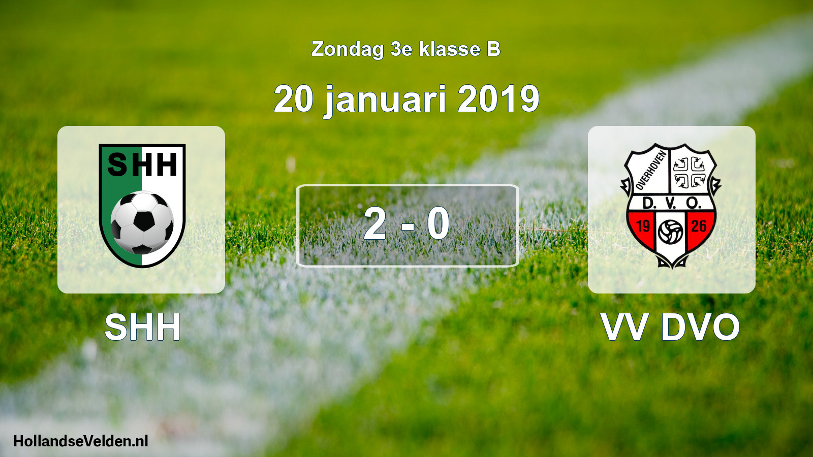 Total number of matches played: SHH - VV DVO 2 - 0 (20 January 2019)