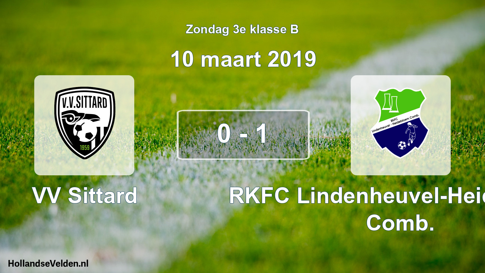 Total number of matches played: VV Sittard - RKFC Lindenheuvel-Heidebloem Comb. 0 - 1 (10 March 2019)