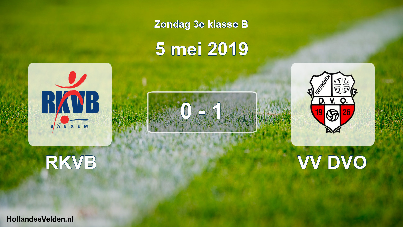 Total number of matches played: RKVB - VV DVO 0 - 1 (5 May 2019)