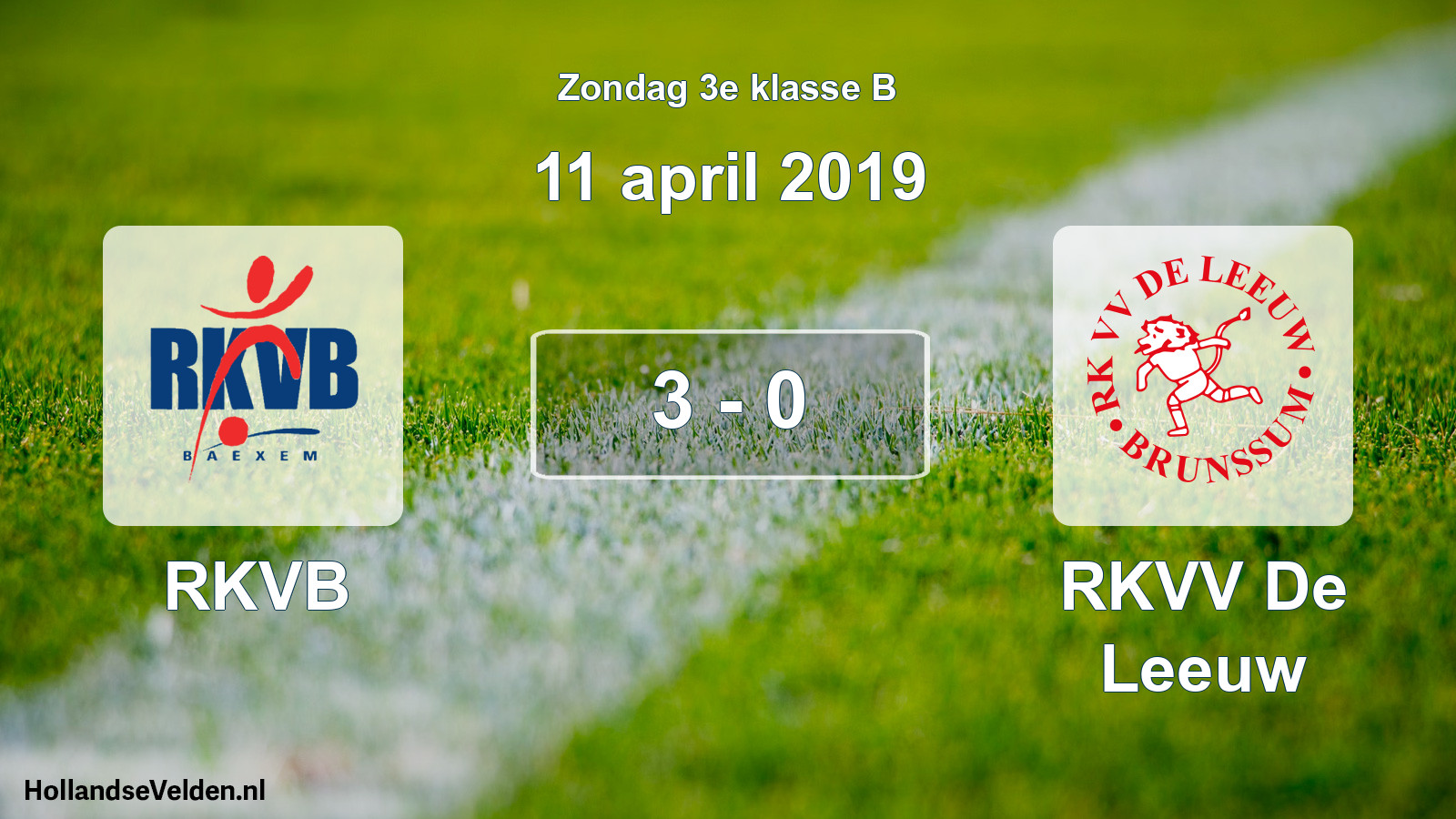 Total number of matches played: RKVB - RKVV De Leeuw 3 - 0 (11 April 2019)