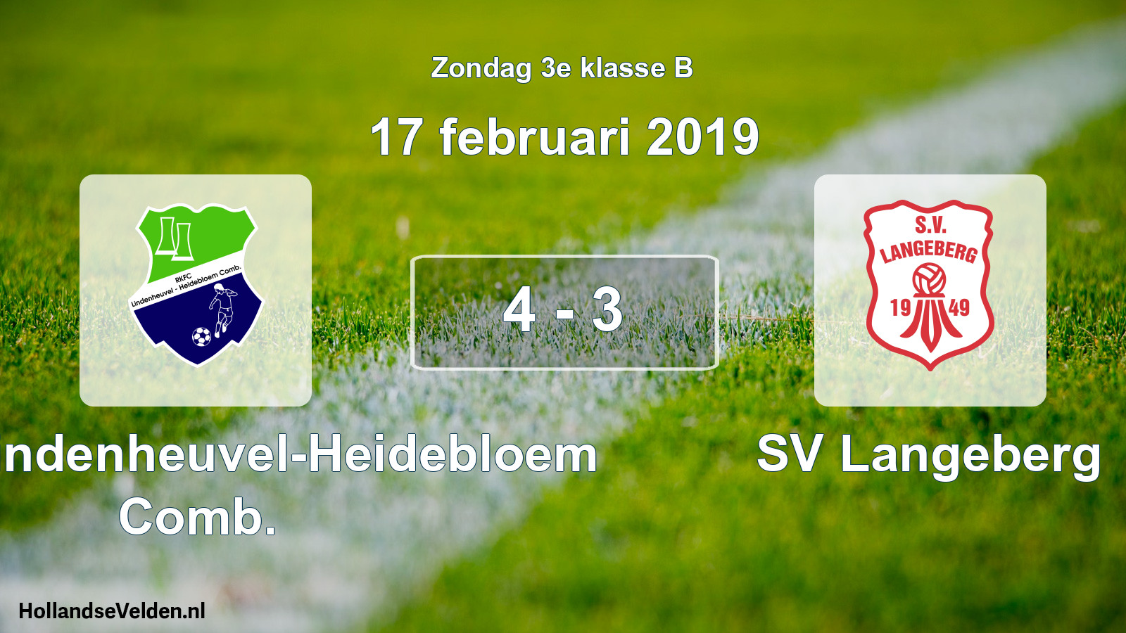 Total number of matches played: RKFC Lindenheuvel-Heidebloem Comb. - SV Langeberg 4 - 3 (17 February 2019)