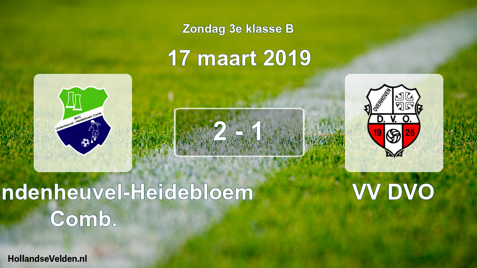 Total number of matches played: RKFC Lindenheuvel-Heidebloem Comb. - VV DVO 2 - 1 (17 March 2019)