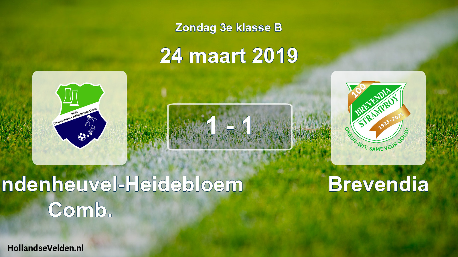 Total number of matches played: RKFC Lindenheuvel-Heidebloem Comb. - Brevendia 1 - 1 (24 March 2019)