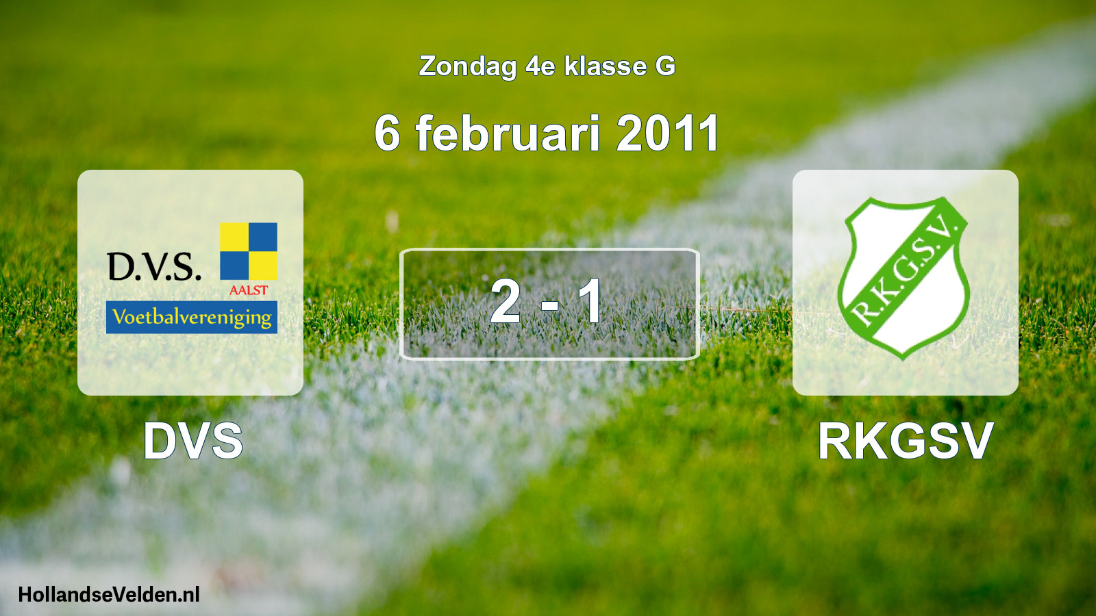 Total number of matches played: DVS - RKGSV 2 - 1 (6 February 2011)
