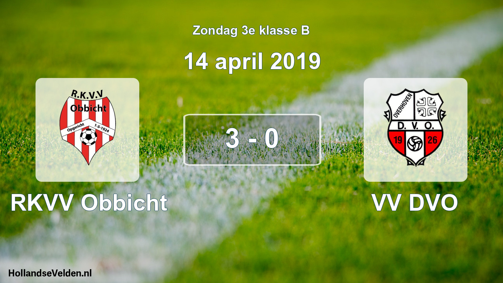 Total number of matches played: RKVV Obbicht - VV DVO 3 - 0 (14 April 2019)