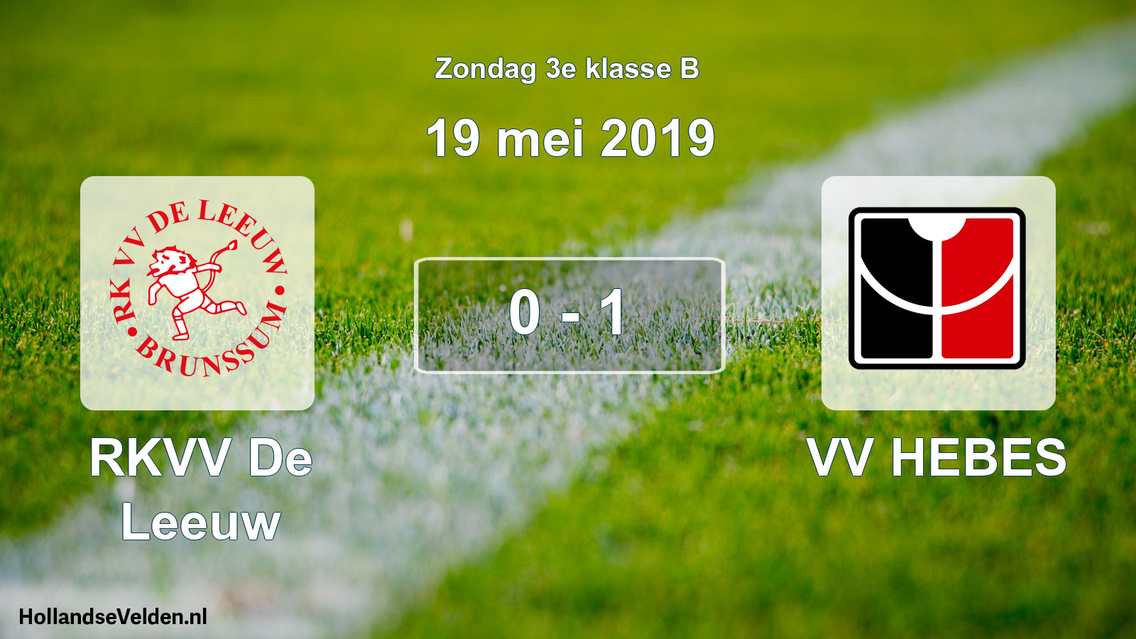 Total number of matches played: RKVV De Leeuw - VV HEBES 0 - 1 (19 May 2019)