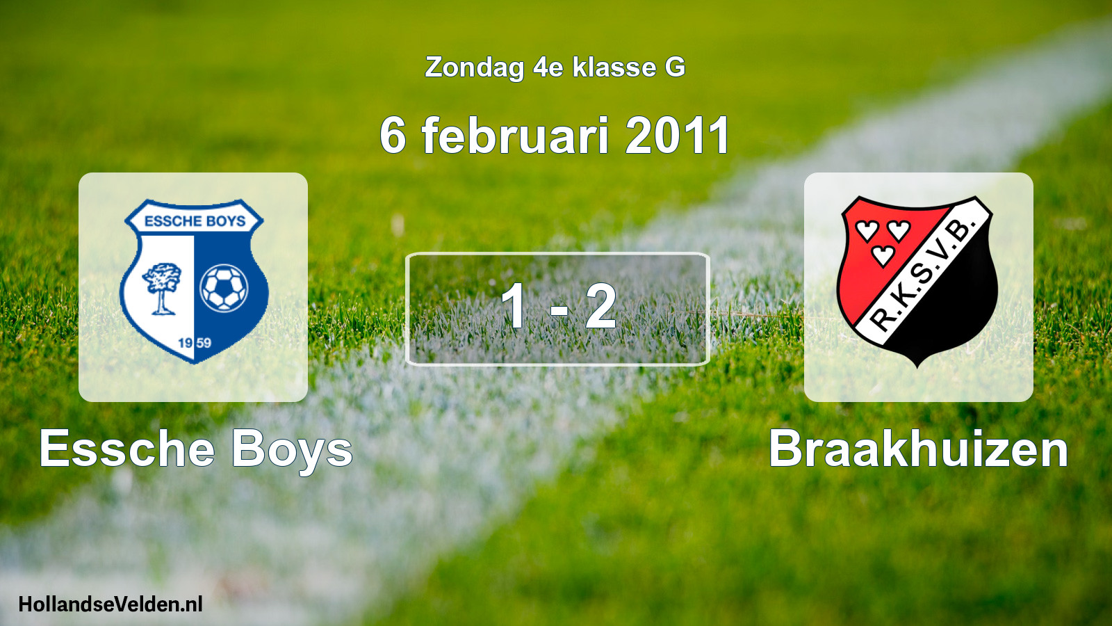 Total number of matches played: Essche Boys - Braakhuizen 1 - 2 (6 February 2011)