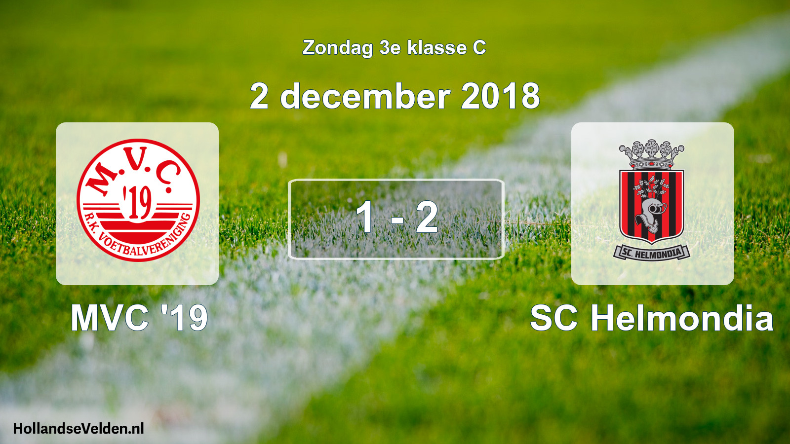 Total number of matches played: MVC '19 - SC Helmondia 1 - 2 (2 December 2018)