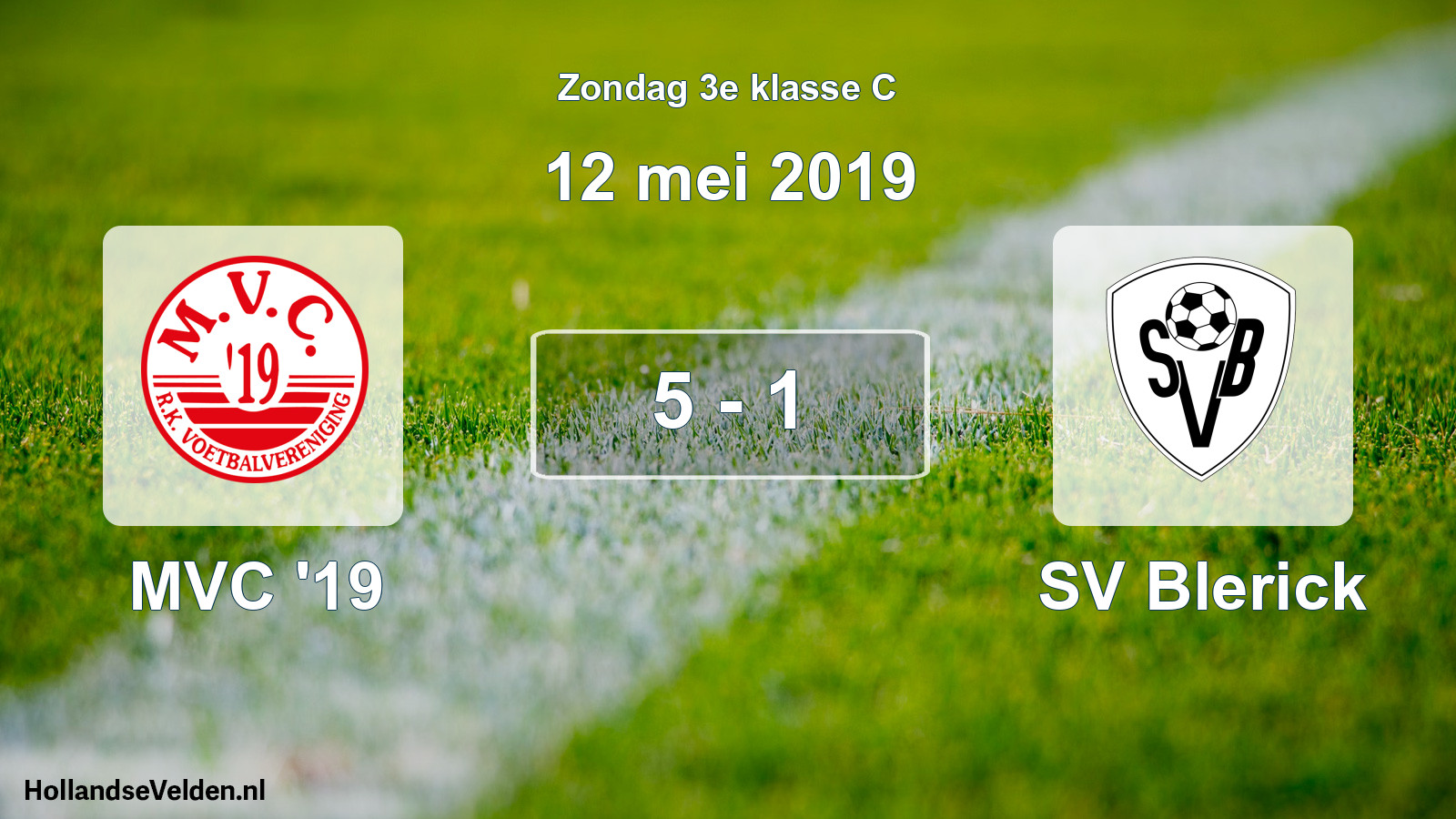 Total number of matches played: MVC '19 - SV Blerick 5 - 1 (12 May 2019)