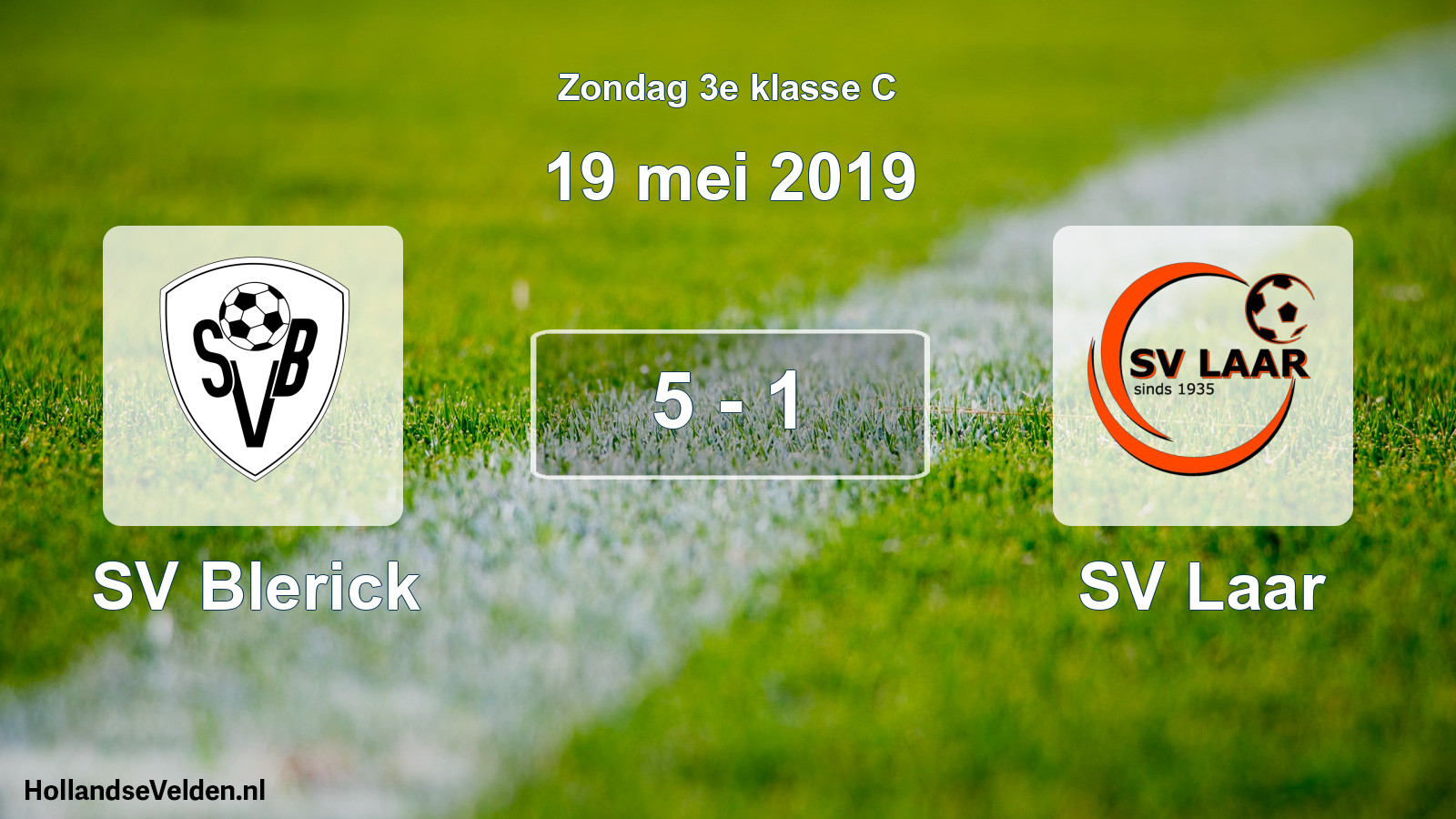 Total number of matches played: SV Blerick - SV Laar 5 - 1 (19 May 2019)