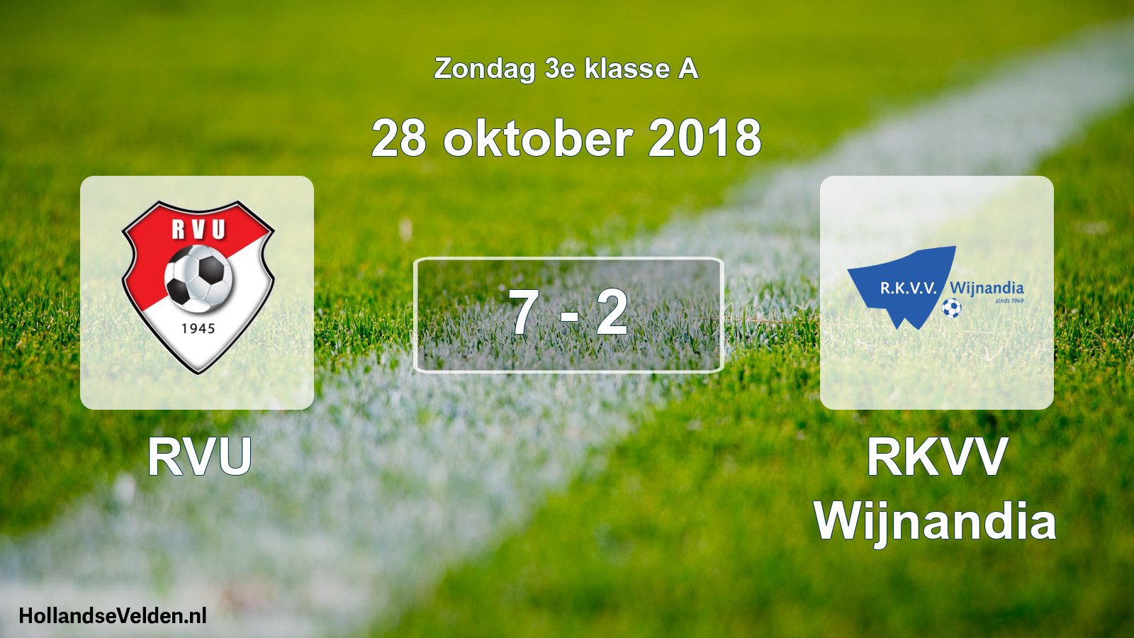 Total number of matches played: RVU - RKVV Wijnandia 7 - 2 (28 October 2018)