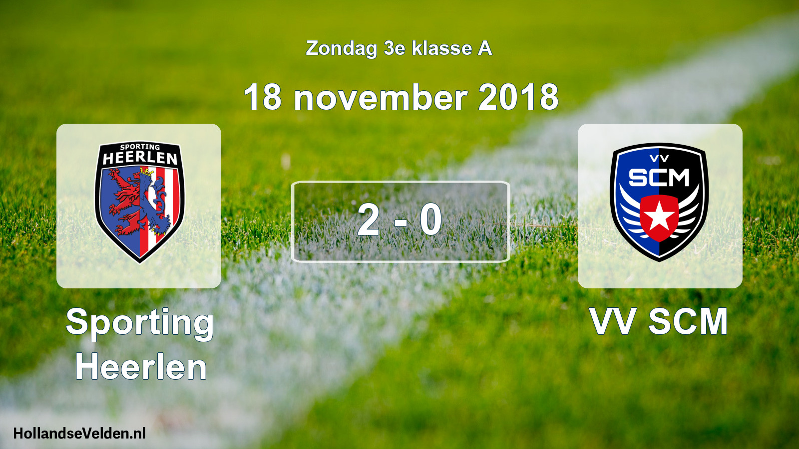 Total number of matches played: Sporting Heerlen - VV SCM 2 - 0 (18 November 2018)