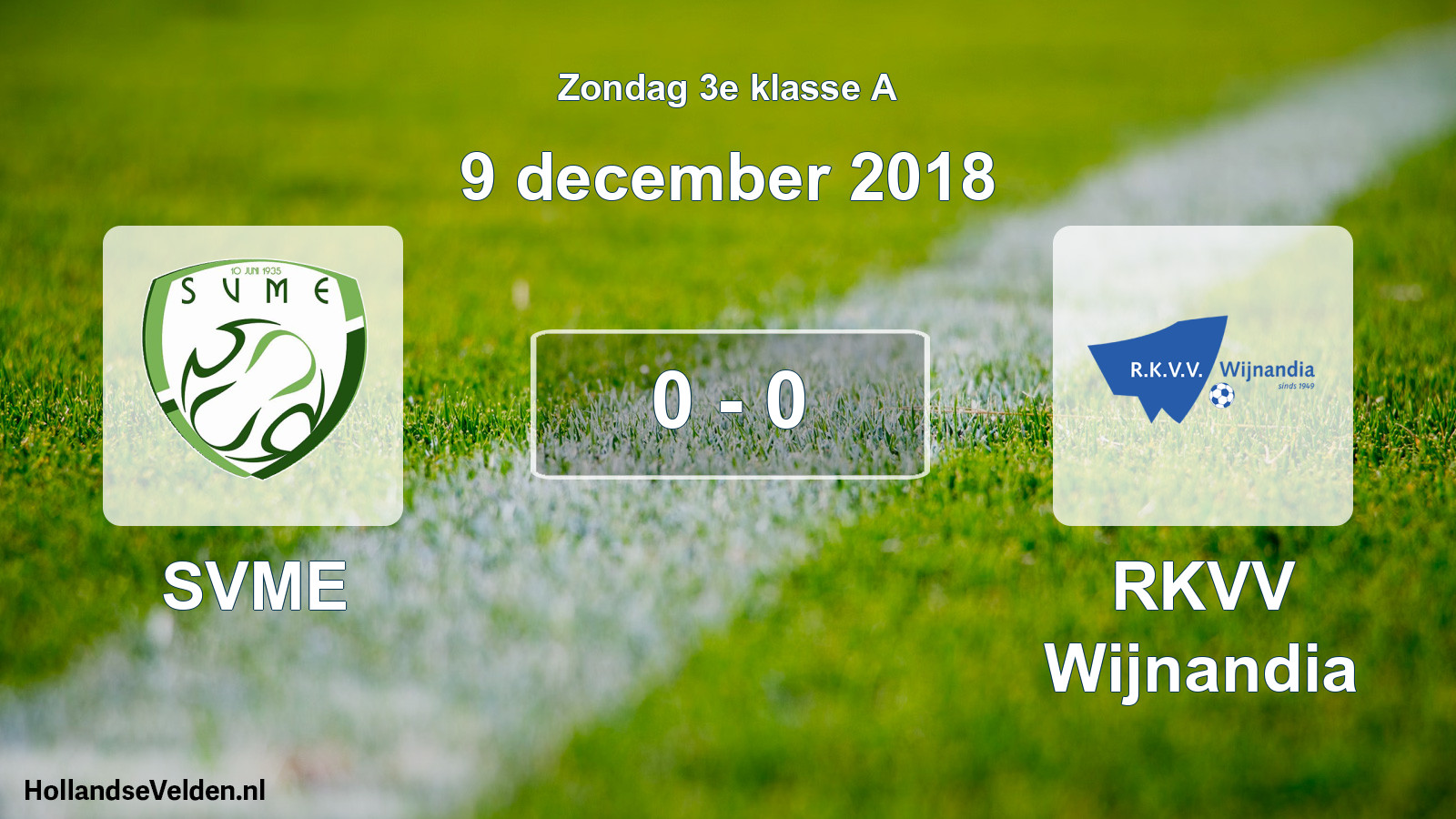 Total number of matches played: SVME - RKVV Wijnandia 0 - 0 (9 December 2018)