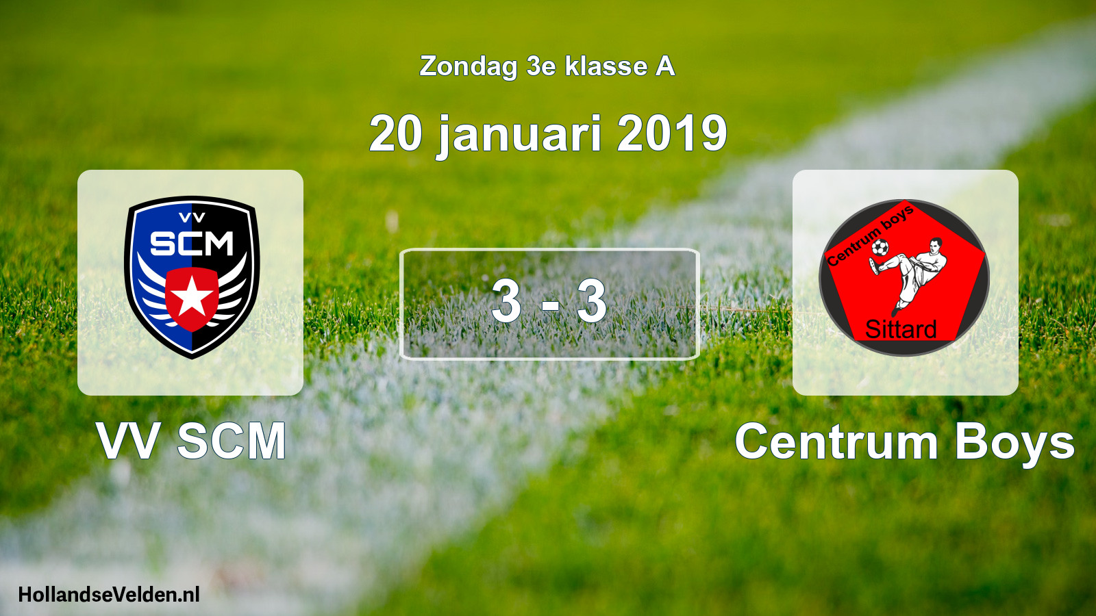 Total number of matches played: VV SCM - Centrum Boys 3 - 3 (20 January 2019)