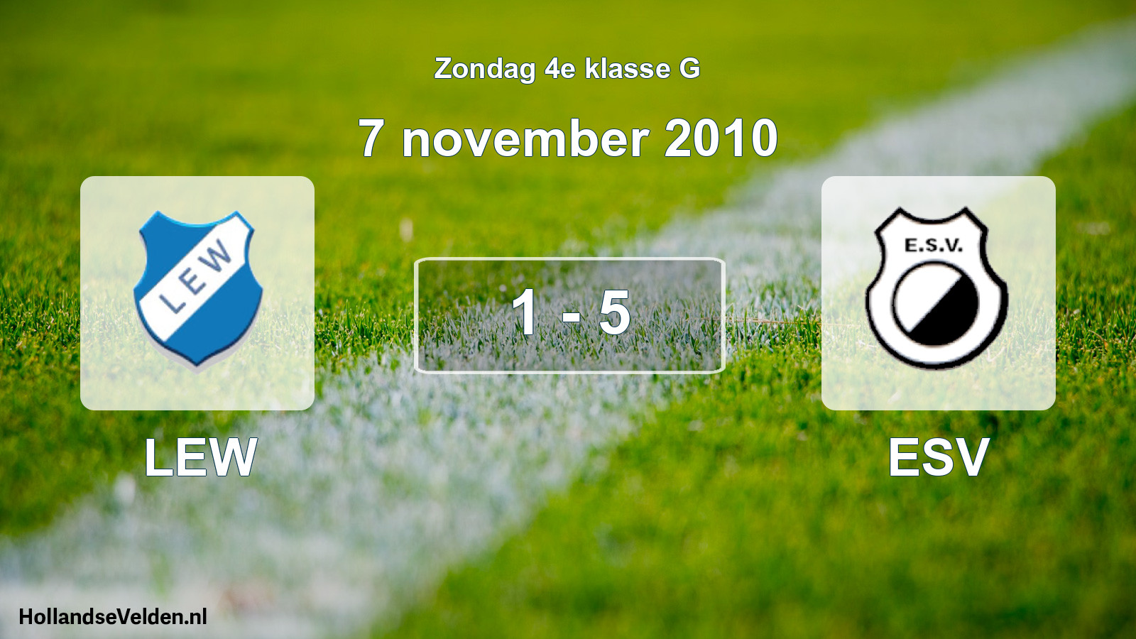 Total number of matches played: LEW - ESV 1 - 5 (7 November 2010)