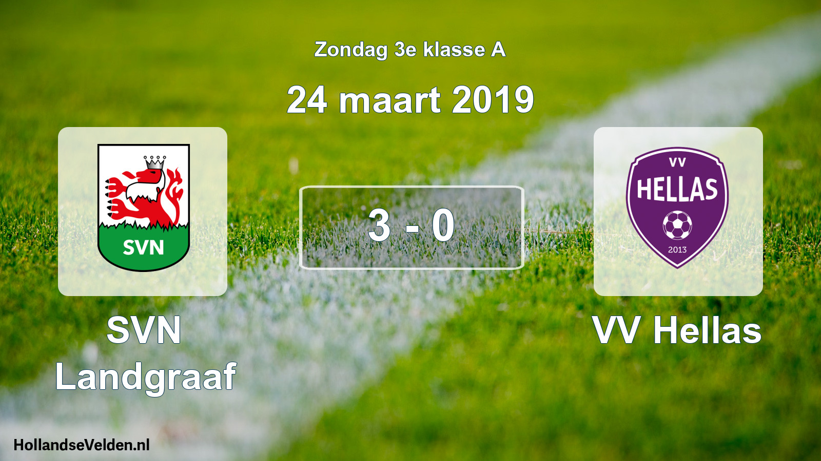 Total number of matches played: SVN Landgraaf - VV Hellas 3 - 0 (24 March 2019)