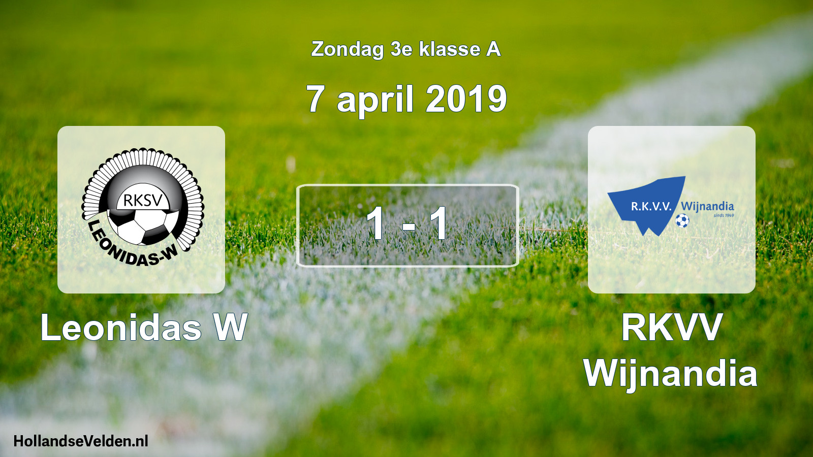 Total number of matches played: Leonidas W - RKVV Wijnandia 1 - 1 (7 April 2019)